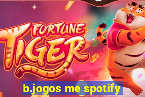 b.jogos me spotify